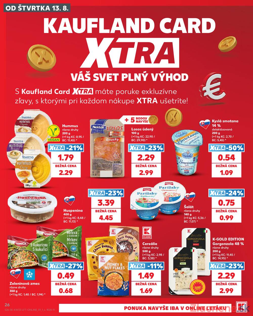 Kaufland 13.8. - 19.8. - Kaufland Trnava