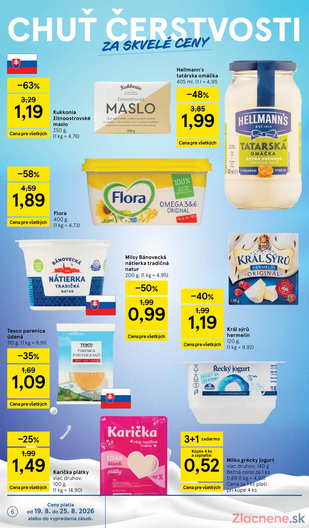 Leták Tesco - Tesco hypermarkety 19.8. - 25.8. - strana 6 Leták Tesco - Tesco hypermarkety 19.8. - 25.8. - strana 6