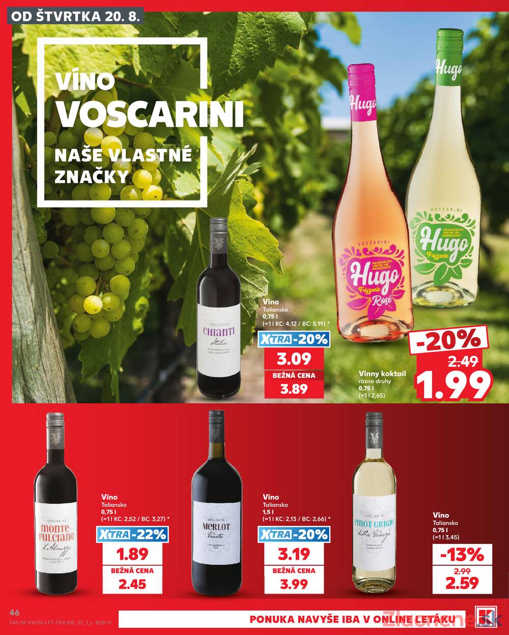 Leták Kaufland - Kaufland 20.8. - 26.8. - Kaufland Spišská Nová Ves - strana 46 Leták Kaufland - Kaufland 20.8. - 26.8. - Kaufland Spišská Nová Ves - strana 46