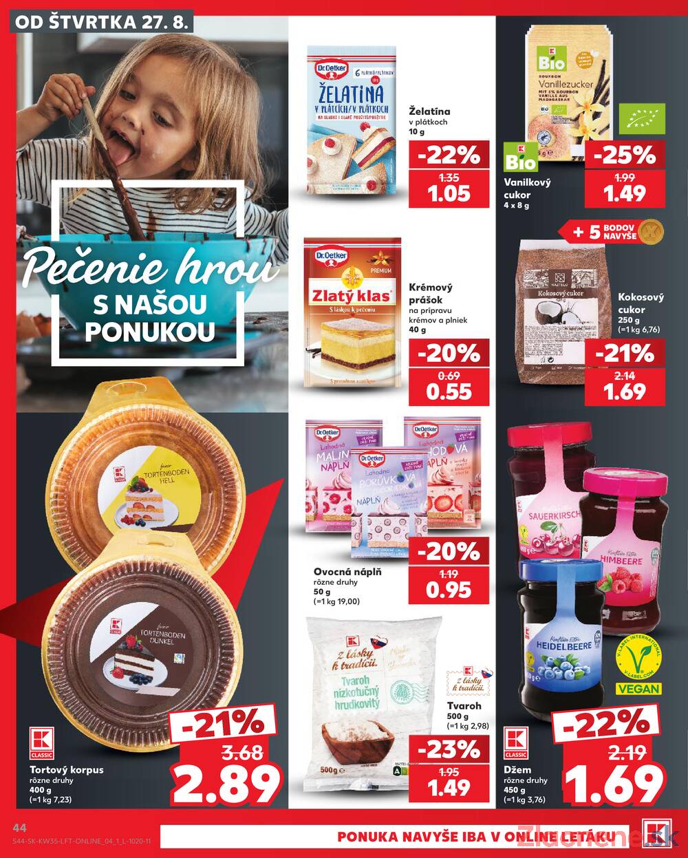 Kaufland 27.8. - 2.9. - Kaufland Košice-Pri hati