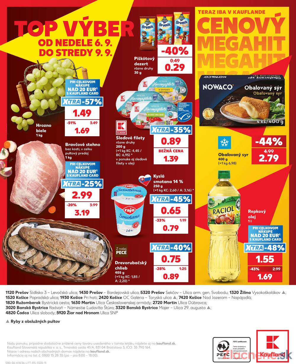 Kaufland 3.9. - 9.9. - Kaufland Košice-Pri hati