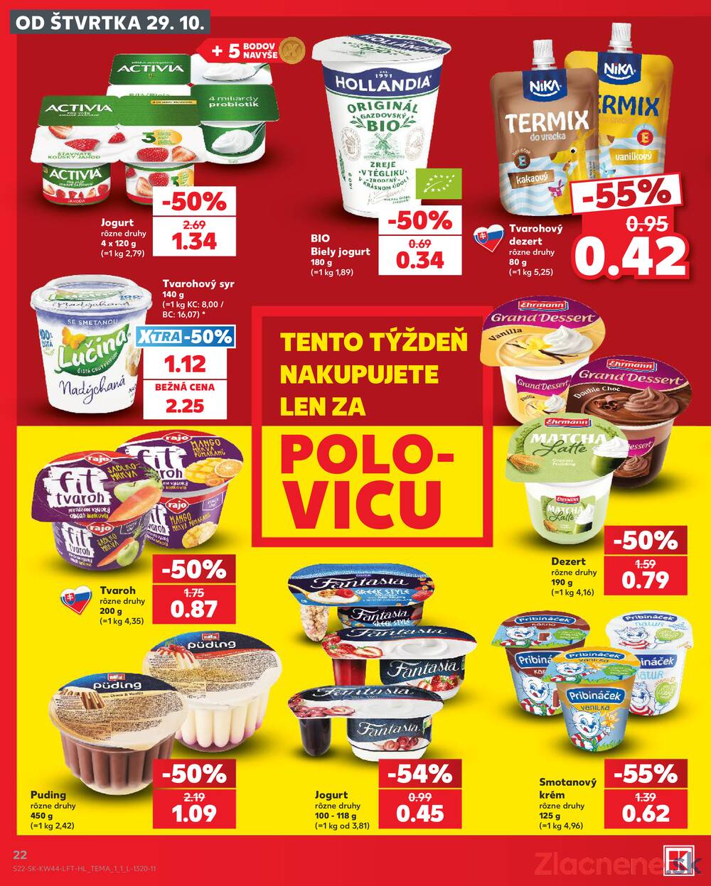 Kaufland 29.10. - 4.11. - Kaufland Košice-Pri hati
