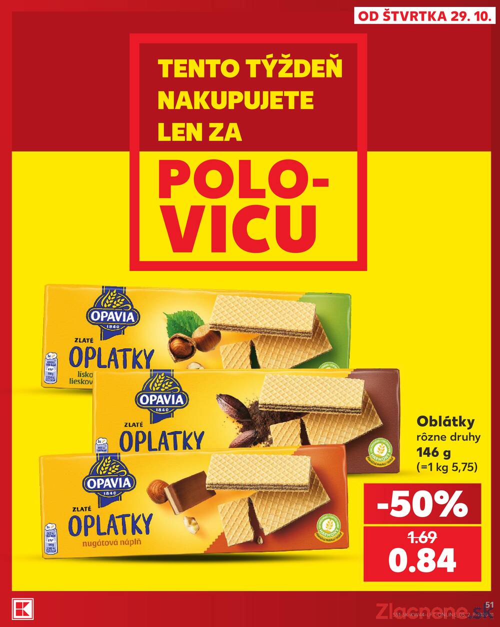 Kaufland 29.10. - 4.11. - Kaufland Košice-Pri hati