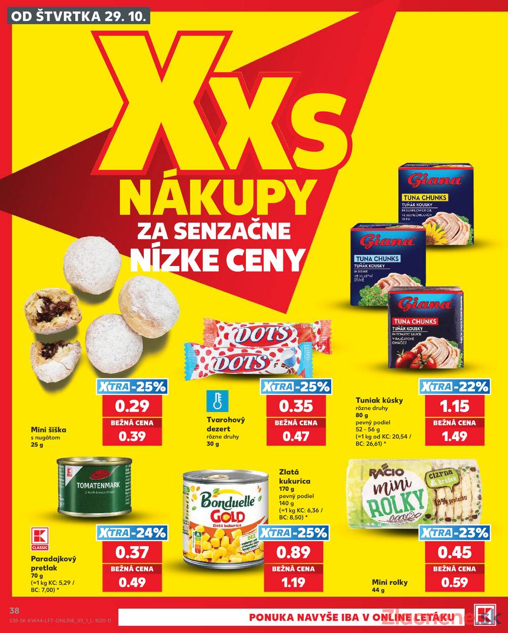 Kaufland 29.10. - 4.11. - Kaufland Košice - Nad Jazerom