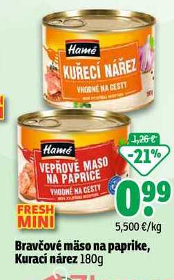 Bravčové mäso na paprike, Kurací nárez 180g