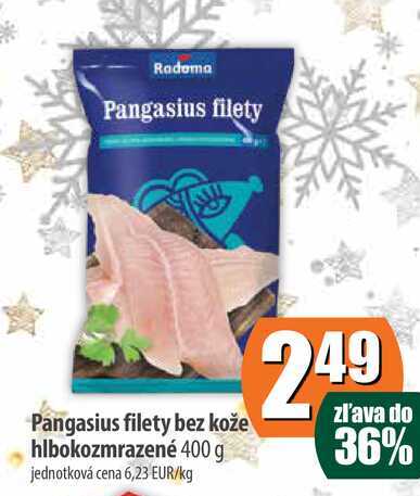 Pangasius filety bez kože hlbokozmrazené 400 g  