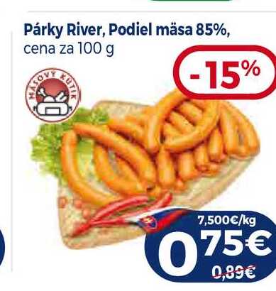 Párky River, Podiel mäsa 85%, cena za 100 g 