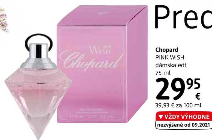 ARCHIV | Chopard PINK WISH dámska edt, 75 ml v akcii platné do: 31.3. ...