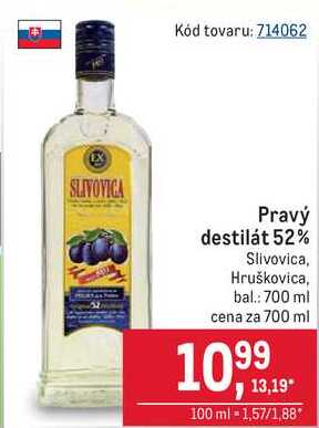 Pravý destilát 52% Slivovica, Hruškovica, bal.: 700 ml 