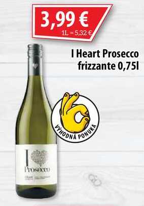 I Heart Prosecco frizzante 0,75l
