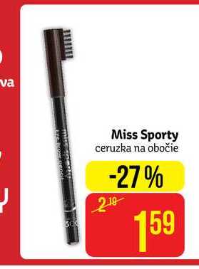 Miss Sporty ceruzka na obočie