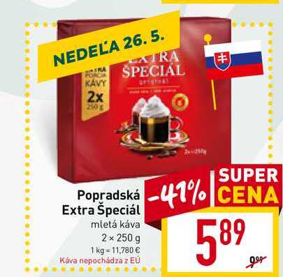 Popradská Extra Špeciál mletá káva 2 x 250 g 