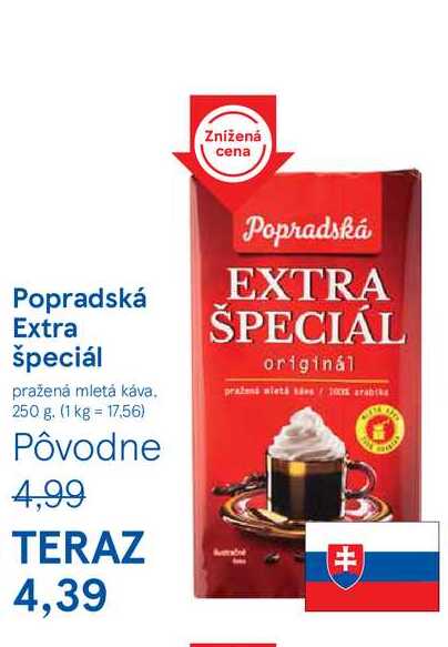 Popradská Extra špeciál pražená mletá káva 250 g 