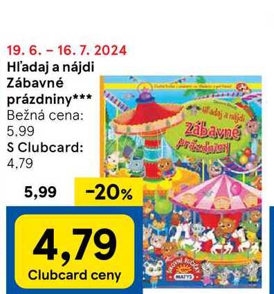Hľadaj a nájdi Zábavné prázdniny***