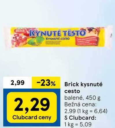 Brick kysnuté cesto, 450 g