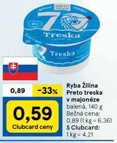 Ryba Žilina Preto treska v majonéze balená, 140 g 