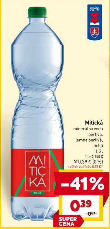 Mitická minerálna voda perlivá, jemne perlivá, tichá 1,5l