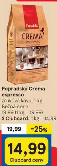 Popradská Crema espresso, 1 kg