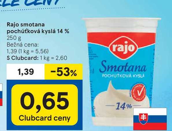 Rajo smotana pochúťková kyslá 14 % 250 g v akcii