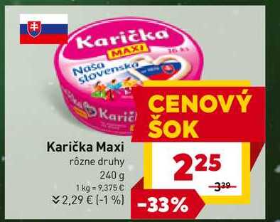 Karička Maxi rôzne druhy 240 g 