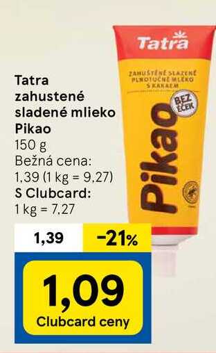 tatra zahustené sladené mlieko Pikao 150 g 