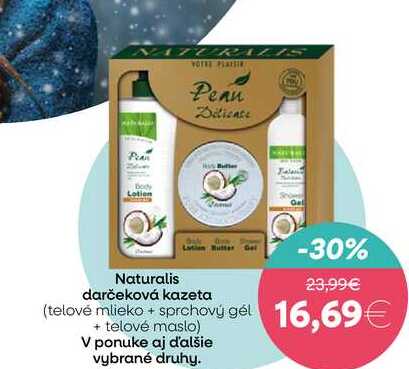 Naturalis darčeková kazeta (telové mlieko + sprchový gél 16,69€ + telové maslo) 