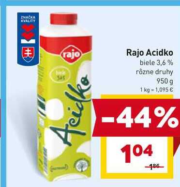 Rajo Acidko biele 3,6% rôzne druhy 950 g 