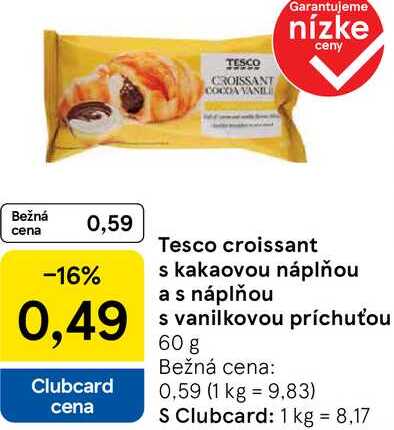 Tesco croissant s kakaovou náplňou a s náplňou s vanilkovou príchuťou, 60 g