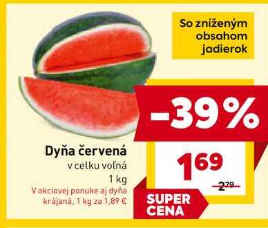 Dyňa červená v celku voľná 1 kg