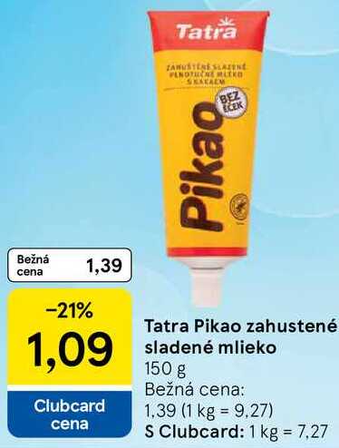 Tatra Pikao zahustené sladené mlieko, 150 g 