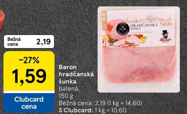 Baron hradčanská šunka, 150 g