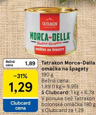 Tatrakon Morca-Della omáčka na špagety, 190 g 