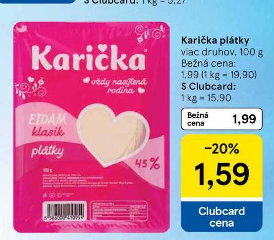 Karička plátky viac druhov, 100 g 
