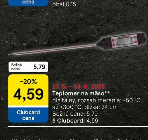 Teplomer na mäso digitálny, rozsah merania: -50 °C až +300 °C, dĺžka: 24 cm