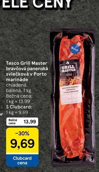 Tesco Grill Master bravčová panenská sviečková v Porto marináde chladená, balená, 1 kg 