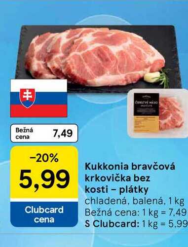 Kukkonia bravčová krkovička bez kosti - plátky chladená, balená, 1 kg