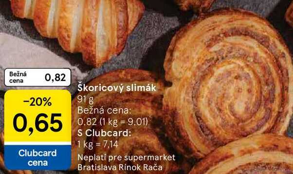 Škoricový slimák 91g