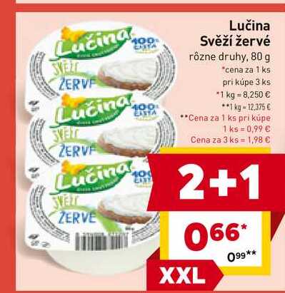Lučina Svěží žervé rôzne druhy, 80 g