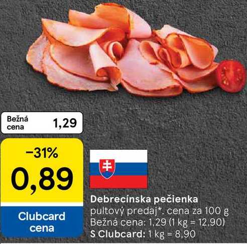 Debrecínska pečienka, cena za 100 g