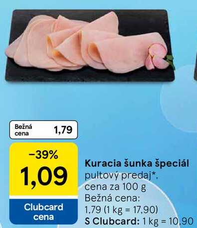 Kuracia šunka špeciál, cena za 100 g 