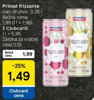 Primat frizzante, 0,25 l