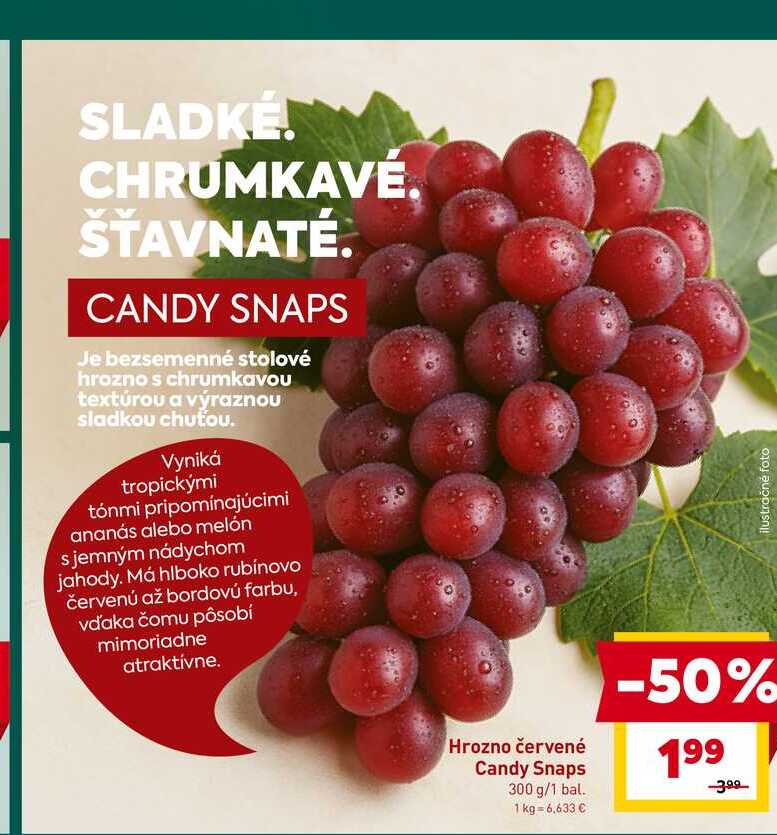 Hrozno červené Candy Snaps 300 g/1 bal. 