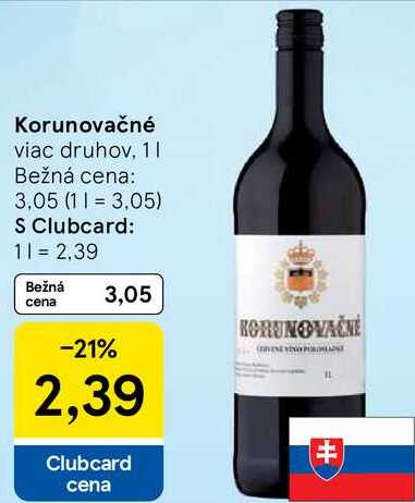 Korunovačné, 1 l