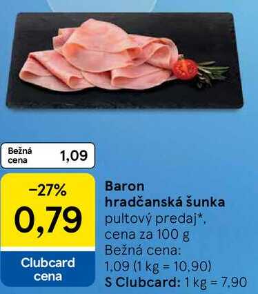 Baron hradčanská šunka, cena za 100 g