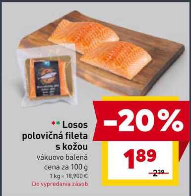 Losos polovičná fileta s kožou vákuovo balená cena za 100 g 