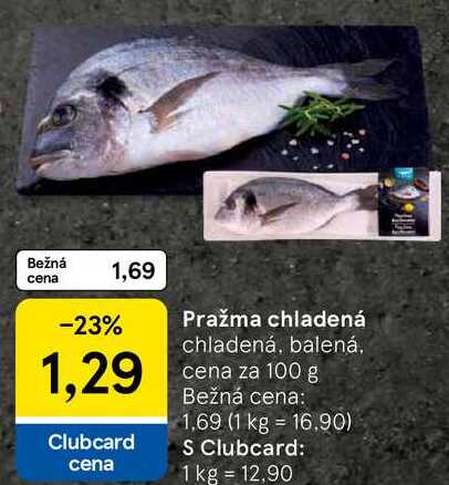 Pražma chladená, cena za 100 g 