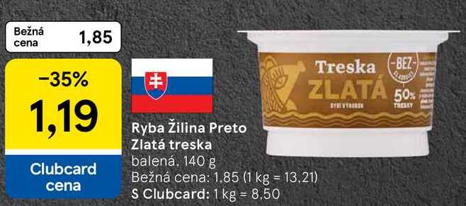 Ryba Žilina Preto Zlatá treska, 140 g 