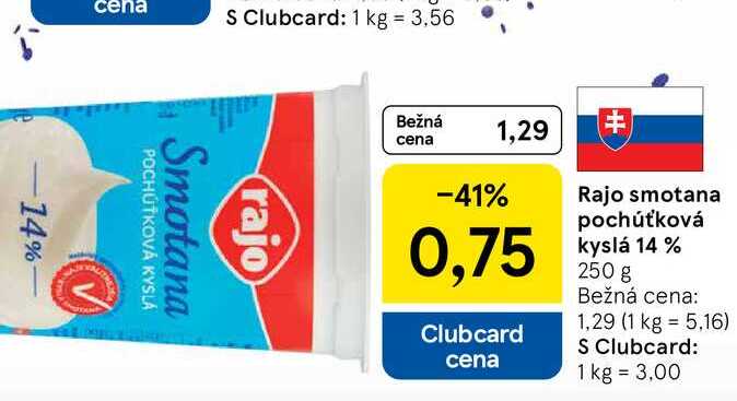 Rajo smotana pochúťková kyslá 14 % 250 g v akcii