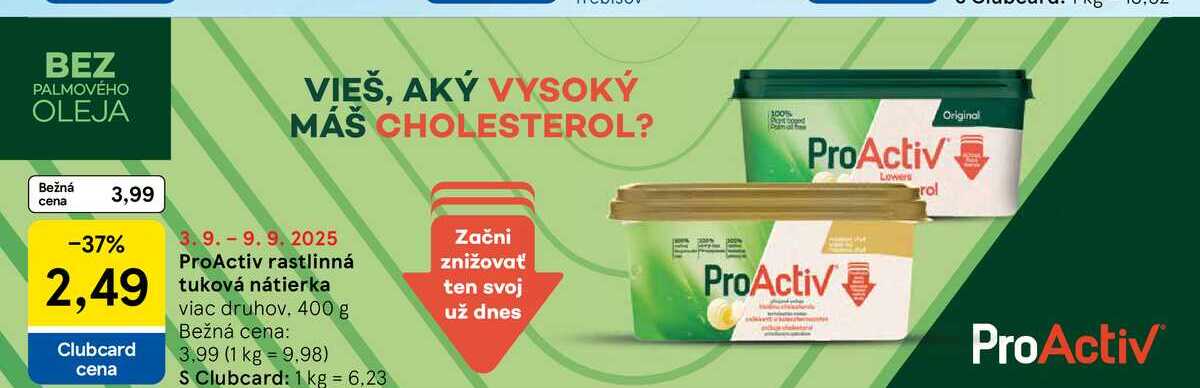 ProActiv rastlinná tuková nátierka viac druhov 400 g 