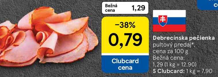 Debrecínska pečienka, cena za 100 g